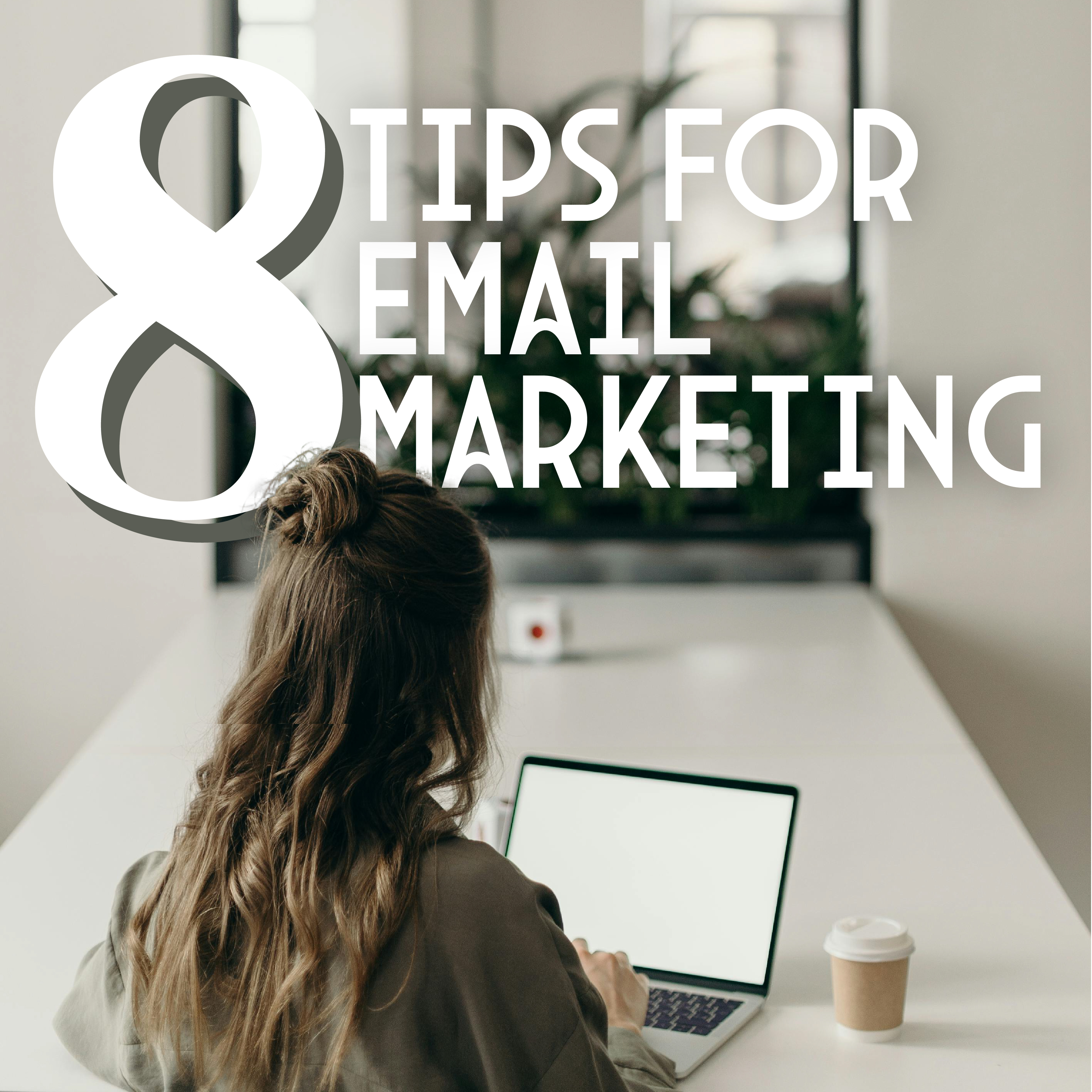 8 Tips for Email Marketing – Night Owls Creative